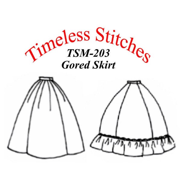 Gored Skirt / 19th Century Basic Skirt Pattern/ Timeless Stitches Sewing Pattern TSS-203