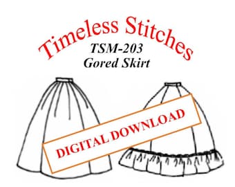 Gored Skirt / 19th Century Basic Skirt Pattern/ Timeless Stitches Sewing Pattern TSS-203 - DIGITAL DOWNLOAD