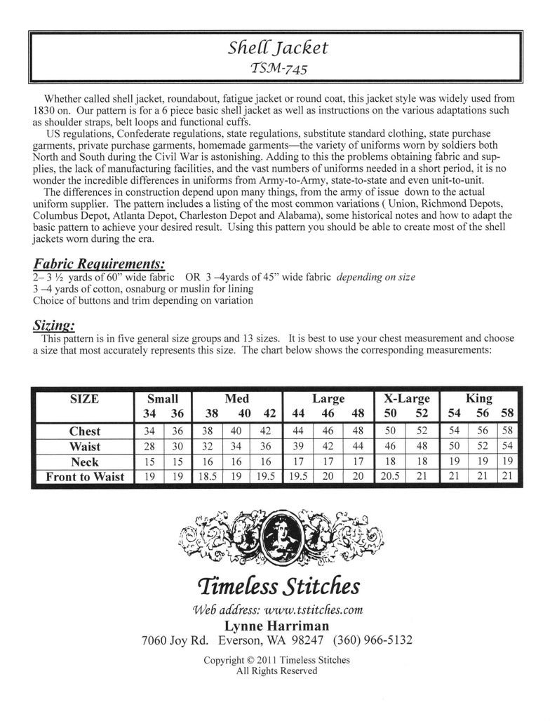 May include: A sewing pattern for a shell jacket, also known as a roundabout, fatigue jacket, or round coat. The pattern includes instructions for various adaptations, such as shoulder straps, belt loops, and functional cuffs. The pattern is for sizes 34 to 58 inches in chest measurement. The pattern is from Timeless Stitches, a company based in Everson, Washington.