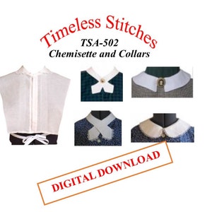 Chemisettes and Collars /19th Century Pattern/ Timeless Stitches Sewing Pattern TSA- 502 Chemisettes and Collars DIGITAL DOWNLOAD