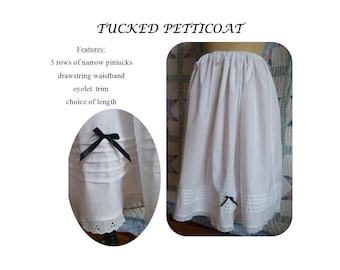 Tucked Petticoat - Historical Petticoats - Modesty Slip