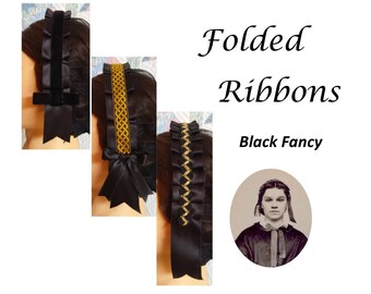 Black Fancy Folded / Pleated Ribbons for Hair, Nets and Day Caps - Victorian Great for the Balls
