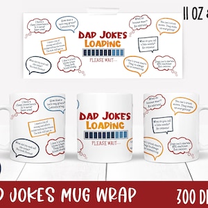 Mug wrap drôle pour la fête des pères - Blagues pour papa Loading Sublimation