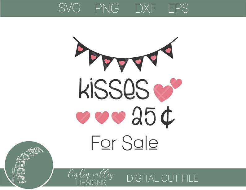 Kisses for Sale Svgvalentines Svgvalentines Kiss Svgpngepsdxfvalentines Cut Filehearts Svgkisses