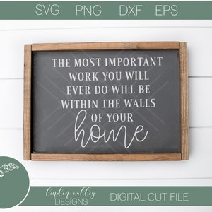 Lavoro più importante SVG/Png/Eps/DXF/Home Svg/Lavoro più importante Svg/File di taglio Home/Fattoria SVG/Segnale in legno Svg/Stanza familiare Svg