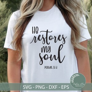 Versículo bíblico SVG-Escritura SVG-Svg cristiano-Él restaura mi alma SVG