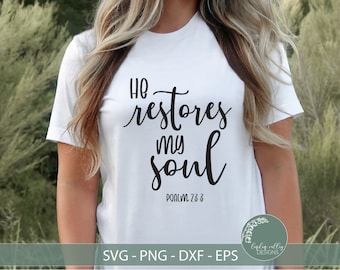 Versículo bíblico SVG-Escritura SVG-Svg cristiano-Él restaura mi alma SVG