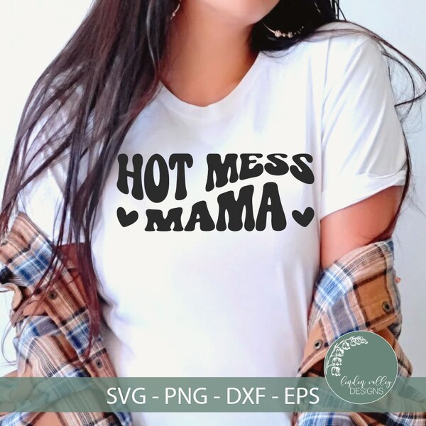 Hot Mess Mama SVG-Retro SVG-Funny Mom SVG-Mom Quote Svg