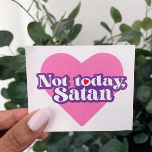 Faith Stickers | Not Today, Satan