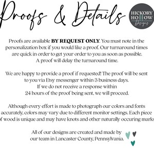May include: Image with the text "Proofs & Details" in elegant script. The text provides information about proofs, turnaround times, and color variations. A logo for Hickory Hollow Designs is in the upper right corner. The text also mentions the designs are made in Lancaster County, Pennsylvania.