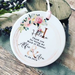 Personalised Thank you Bridesmaid Maid of Honour Floral Ceramic Round Decoration Ornament Wedding Keepsake