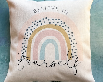 Believe in yourself... Pastel Rainbow Design Home Quote Linen Style Cushion decor cover