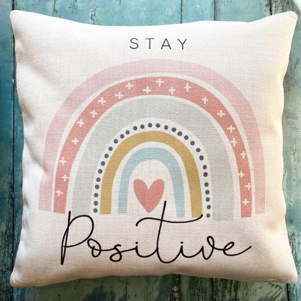 Stay Positive... Pastel Rainbow Design Home Quote Linen Style Cushion decor cover