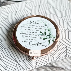 Personalised Remember you are braver… Friend Quote Modern Greenery Rose Gold Compact Mirror Wedding Gift