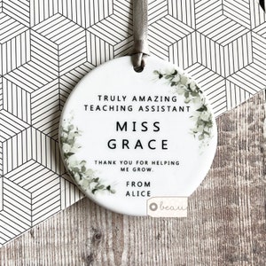 Personalised Truly Amazing Teacher Teaching Assistant Mentor Tutor Thank You Eucalyptus Ceramic Round Decoration Ornament Keepsake