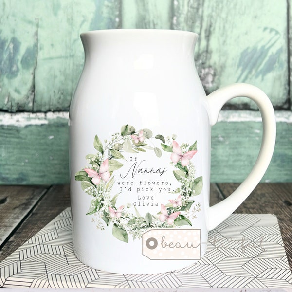 Personalised If … were flowers I’d we’d  pick you Mum Nanna Grandma Nanny Nan Nana Wildflower Floral Ceramic Mug Vase Jug Birthday gift