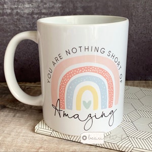 Personalised You are nothing short of amazing... pastel rainbow Quote Mug - Coffee Mug - Gift Mug  - Cup