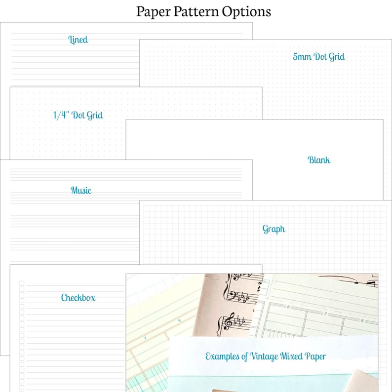 May include: A variety of paper pattern options are displayed, including lined, dot grid, music, graph, and blank. The text "Paper Pattern Options" is at the top. Examples of vintage mixed paper are shown at the bottom.
