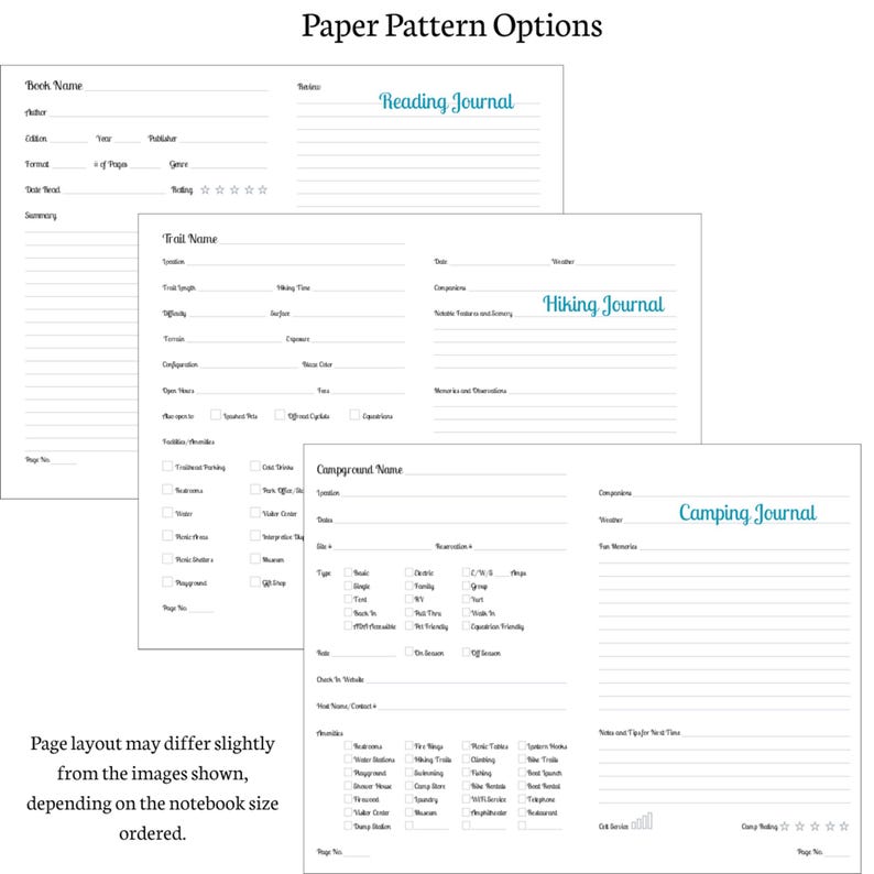 May include: Three white paper pages with different journal layouts. The top page is labeled "Reading Journal" in teal script. The middle page is labeled "Hiking Journal". The bottom page is labeled "Camping Journal". The text "Paper Pattern Options" is at the top.