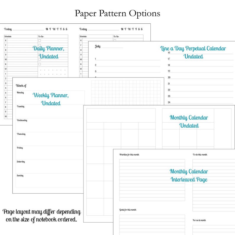 May include: A collection of undated planner page layouts including a Daily Planner, Weekly Planner, Line a Day Perpetual Calendar, Monthly Calendar, and Monthly Calendar Interleaved Page with text labels for each specific paper pattern option.