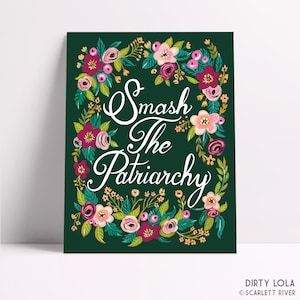 Smash the Patriarchy - Art Print - Painting - Art - Floral - Folk - Feminist - Revolution