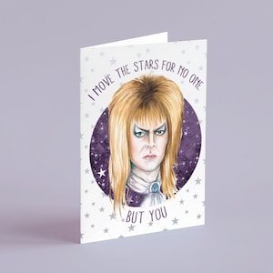 Valentine&#39;s Day Card - Labyrinth - Stationery - I Move the Stars For No One - Greeting Card - Funny