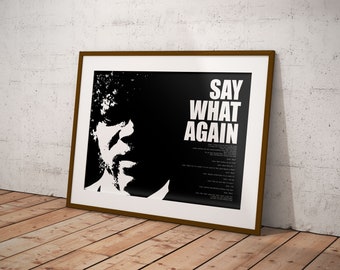 Pulp Fiction Samuel L Jackson Say What Again Custom Wall Art Poster
