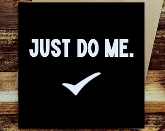 Running Valentines Card – Just Do Me – Funny Valentine Card for Runner, Fitness Valentine Card, Gym Valentine Card, Anniversary Card