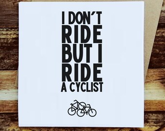 Cycling Card – I Ride a Cyclist – Funny Valentine Card for Cyclist Partner, Cycling Anniversary Card, Bike Lover Card, Card for Her