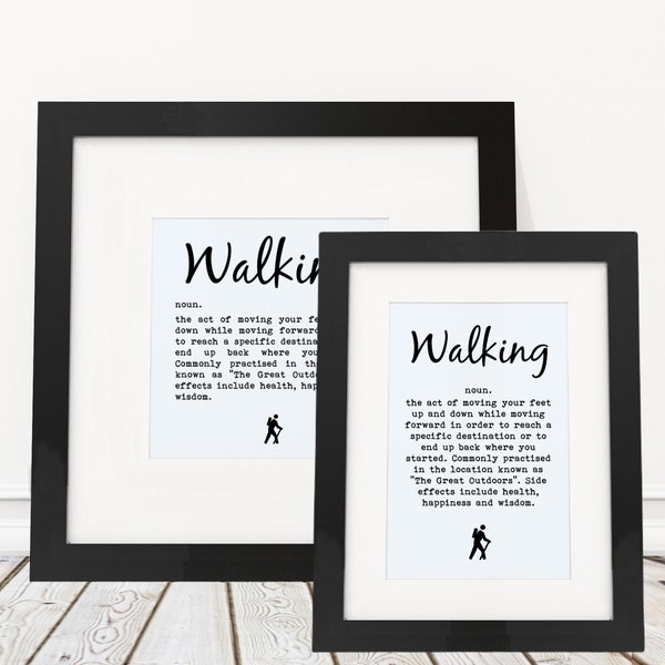 Walking Gift - Framed Print, Walker Gift. Rambler Gift, Funny Walking, Hiker Gift, Gift for Hikers, Hiking Gift