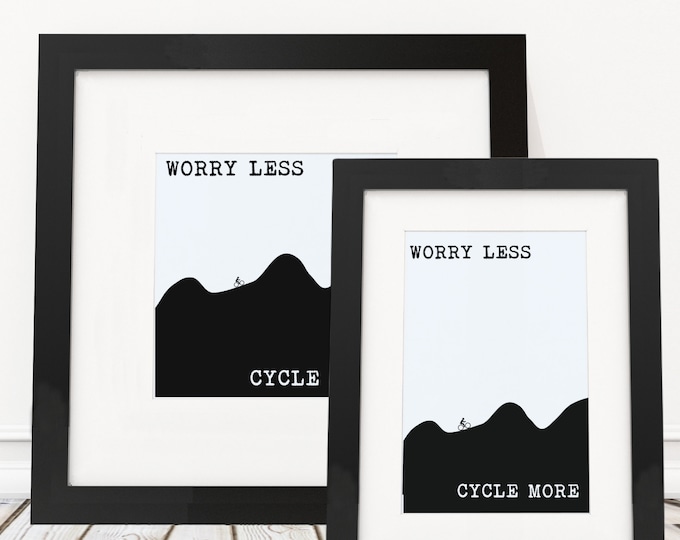 Cycling Gifts - Worry Less Cycle More - Framed Cycling Art, Cycling Gifts for Women, Bike Gifts, Cyclist Birthday, Cycling Prints
