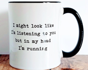 Running Mug – In My Head I'm Running – Funny Gift for Runners, Runner Birthday Present, Marathon Gift, Jogger Mug, Running Gift for Women