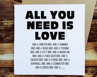 Cycling Card – All You Need is Love and a Bike – Funny Cycling Gift, Cyclist Birthday Card, Bike Lover Card, Valentine Card for Cyclist