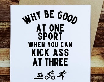 Funny Triathlon Card – Swim Bike Run Quote