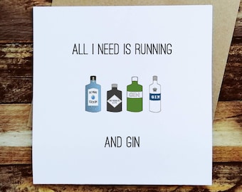 All I need is Running AND GIN - Running Card, Card for Runner, Marathon Card, Funny Running Card, Running Mum. Mothers Day Card.