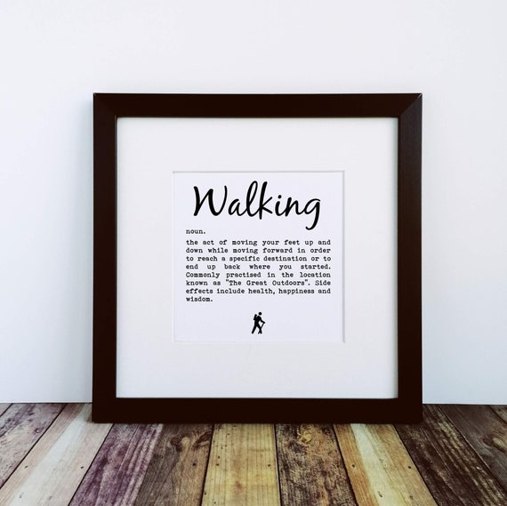Hiking Gifts Walking Definition. Large Print. Walking Gift. Etsy