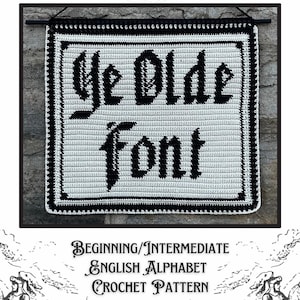 Patrón de tapiz de crochet con alfabeto de fuentes Ye Olde / Bloque de color / Escrito / Instrucciones / .pdf