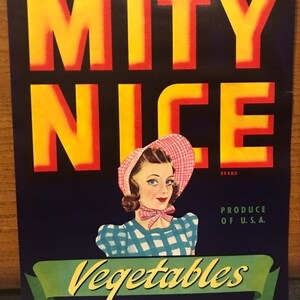 Vintage Mighty nice crate label print