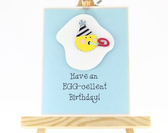 Pun Egg Birthday Card , Handmade Birthday Card, Have an  Excellent Birthday Card, Cute Birthday Card, Funny Birthday Card