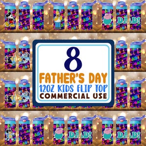 8 Designs Happy Father's Day 12oz Kids Flip Top PNG, Best Dad Ever Bundle 12oz Tumbler PNG, Super Dad Cartoon Tumbler PNG, Commercial Use