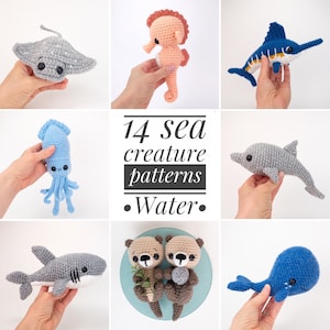 May include: A collection of 14 crochet sea creature patterns. The patterns include a seahorse, a stingray, a squid, a dolphin, a shark, a whale, and two otters. The text "14 Sea creature patterns - Water" is displayed in the center of the image.