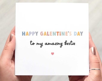 Galentines Card for Best Friend, Happy Galentine's Day card to an amazing bestie, bold and colourful font, celebrate your best friend