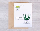 ALOE is it me you 39 re looking for Funny birthday card, miss you card, blank inside