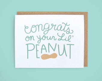Congrats Lil Peanut Baby - Greeting Card
