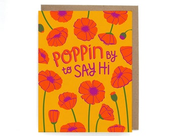Poppin' By To Say Hi - Greeting Card
