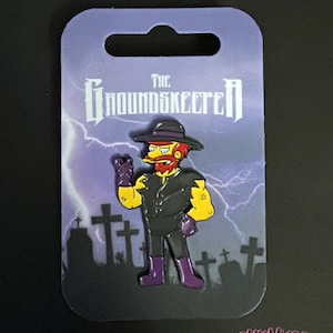 The Groundskeeper Pin Badge - Limited Edition - WWE Undertaker WWF - Simpsons mashup - Made By Chunkos