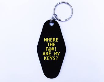 Where the F@#! are my keys,Key chains,Old school,Gift ideas,personalized gifts,Key Tags,Key FOB,Key Chain,Fun Stocking Stuffer,Under 10