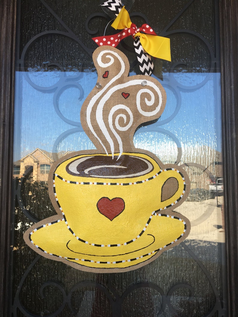 Hand Painted Coffee Cup Burlap Door Hanger Etsy