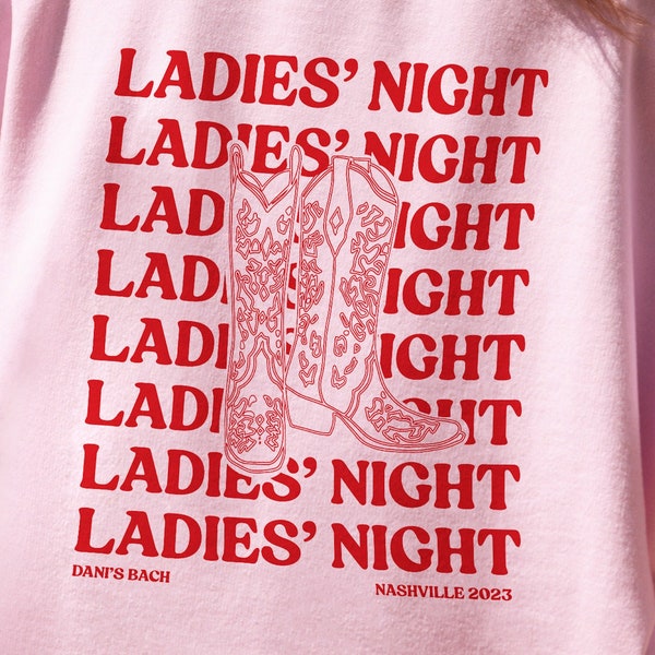 Ladies' Night Bachelorette Party Custom Crewneck: Nashville Cowgirl Bach + Cowboy Boot Girls Night Sweatshirt