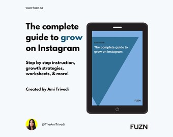 The complete guide to grow on Instagram